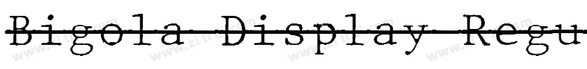 Bigola Display Regul字体转换